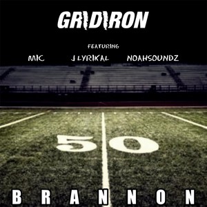 Gridiron II (feat. MIC, J Lyrikal & Noahsoundz)