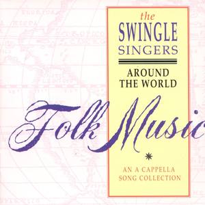 Around the World. A Folk Song Collection