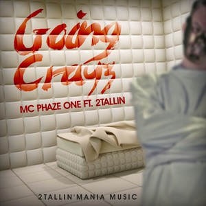 Going Crayz (feat. 2Tallin) - Single [Explicit]