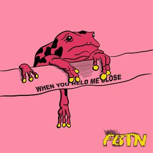 When You Held Me Close