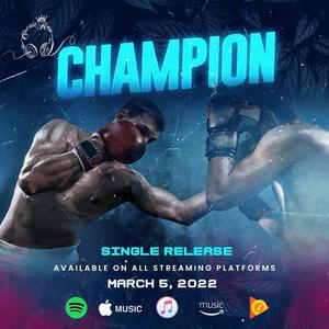 CHAMPION (feat. MarQuett Youngblood)