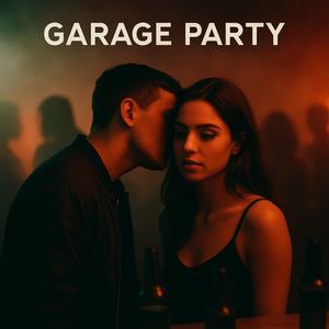 Garage Party