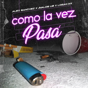 Como la Vez Pasá (Explicit)