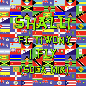 I Fly (Soca Mix)