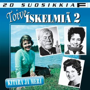 20 Suosikkia / Toiveiskelmiä 2 / Kitara ja meri