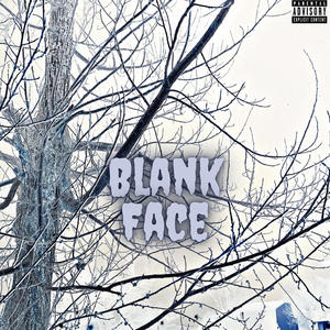 BlankFace (feat. MJC) (Explicit)