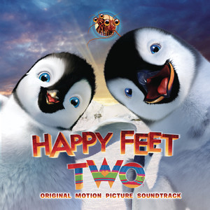 Happy Feet Two (Deluxe Edition) [Music from the Original Motion Picture Soundtrack]