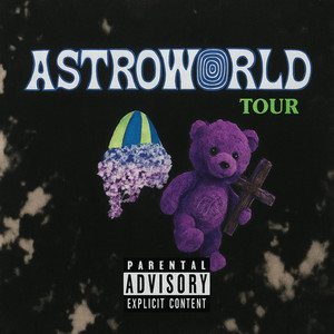 astroworld (Explicit)