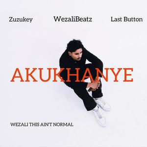 Akukhanye (feat. Last Button & Zuzukey)