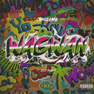 WagWan (Explicit)