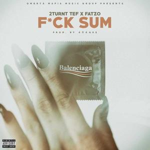 **** SUM(feat. fatzo) (Explicit)
