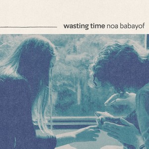 Wasting Time (Demo)