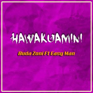 Hawakuamini (feat. Easy Man)