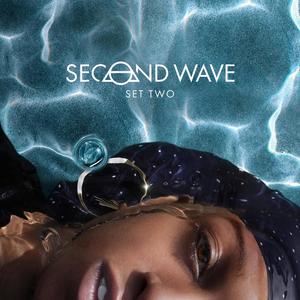 SECOND WAVE II (Explicit)