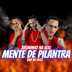 Mente de Pilantra (Explicit)