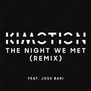 The Night We Met Remix