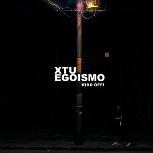 XTU EGOISMO (Explicit)