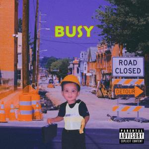 Busy (Explicit)