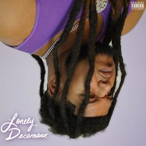 Lonely December (Explicit)