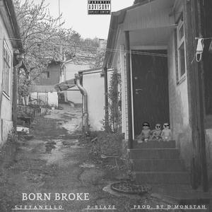 Born Broke (Explicit)