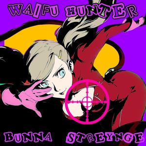 Waifu Hunter (Explicit)