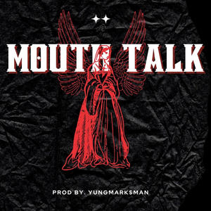 MOUTH TALK (feat. SandmaN 48) [Explicit]