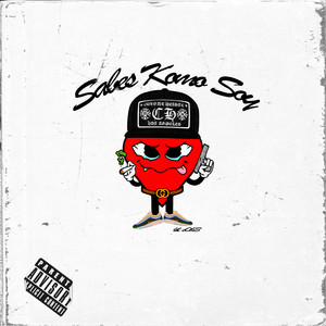 Sabes Como Soy (Explicit)