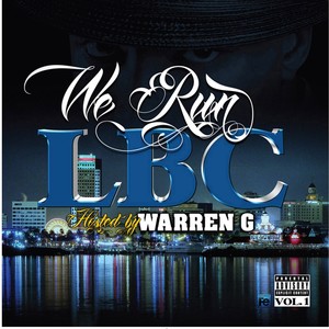 We Run LBC (Hosted by Warren G) [Explicit]