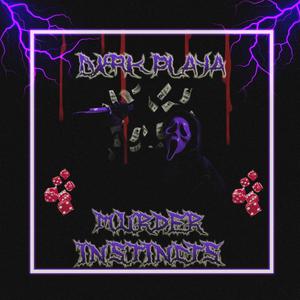 MURDER INSTINCTS (Explicit)