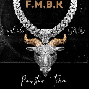 F.M.B.K (Explicit)