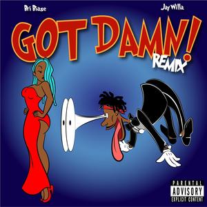 Got Damn (feat. Bri Biase) [Explicit]