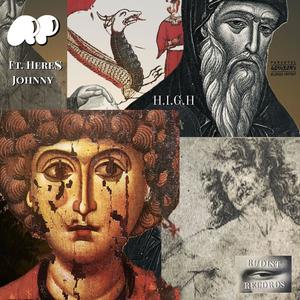 H.I.G.H - Hostile in God's House (feat. Here$ Johnny) (Explicit)
