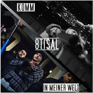 Komm/In meiner Welt (Explicit)