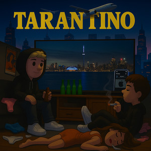 TARANTINO (Explicit)