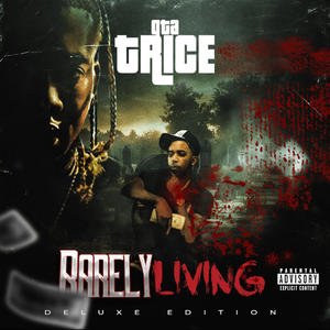 Barely living deluxe (Explicit)