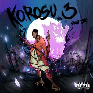 Korosu, Vol. 3 (Explicit)