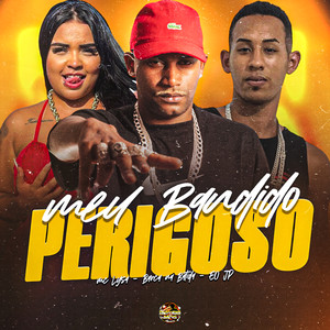 Meu Bandido Perigoso (Explicit)