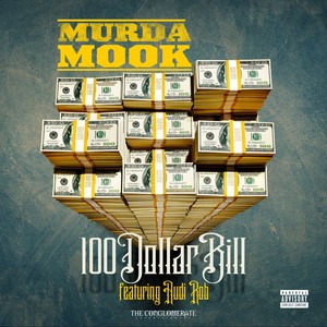 100 Dollar Bill (feat. Audi Rob) [Explicit]