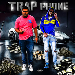 Trap Phone (Explicit)