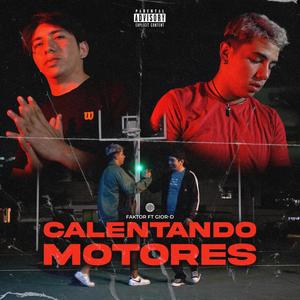 Calentando Motores (feat. Gior-D)