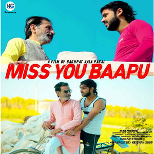 Miss You Baapu