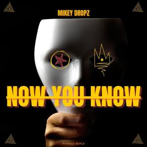 Now You Know (Explicit)