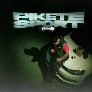 Pikete Sport (Explicit)