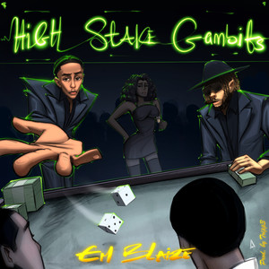 High Stake Gambits (Explicit)