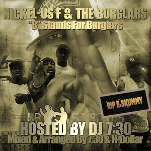 B Stands For Burglars (Explicit)