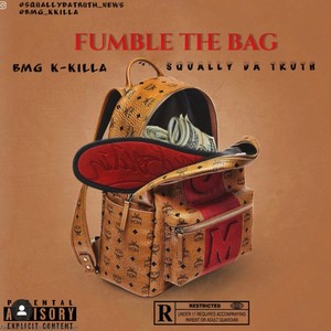 FUMBLE THE BAG(feat. BMG KayKilla)