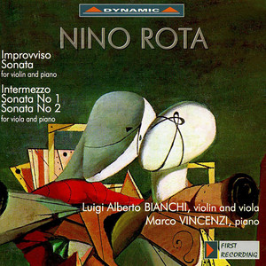 ROTA, N.: Viola Sonatas Nos. 1 and 2 / Violin Sonata / Improvviso / Intermezzo (Bianchi, Vincenzi)