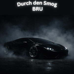 Durch Den Smog