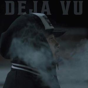 Deja Vu (Explicit)