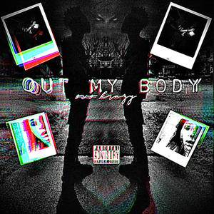 Out my Body (feat. Youngkupp) (Explicit)